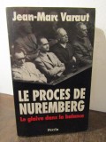 LE PROCES DE NUREMBERG-JEAN-MARC VARAUT