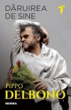 Dăruirea de sine - Paperback brosat - Pippo Delbono - Nemira