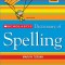 Scholastic Dictionary of Spelling