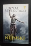 Jurnal Necenzurat - Vaslav Nijinski