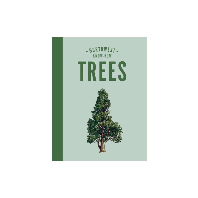 Northwest Know-How: Trees