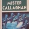 MISTER CALLAGHAN-PETER CHEYNEY-345939