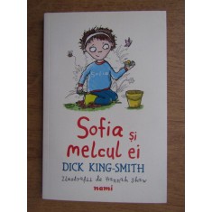 Dick King Smith - Sofia si melcul ei