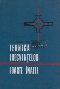 G. Rule - Tehnica frecventelor foarte inalte