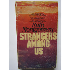 Strangers Among Us - Ruth Montgomery