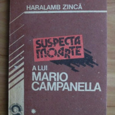 Haralamb Zinca - Suspecta moarte a lui Mario Campanella