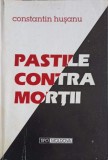 Pastile Contra Mortii - Constantin Husanu, Tipo Moldova, 2001, Filosofie, Romana, 189 Pagini