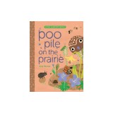 Poo Pile on the Prairie