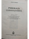 Stefan Odobleja - Psihologia consonantista (Editia: 1982)