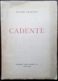 Cumpara ieftin EUGEN CRACIUN - CADENTE (VERSURI) [editia princeps, 1944 / tiraj 300 ex.]