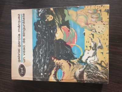 Gabriel Garcia Marquez, Un veac de singuratate BPT 1974 foto