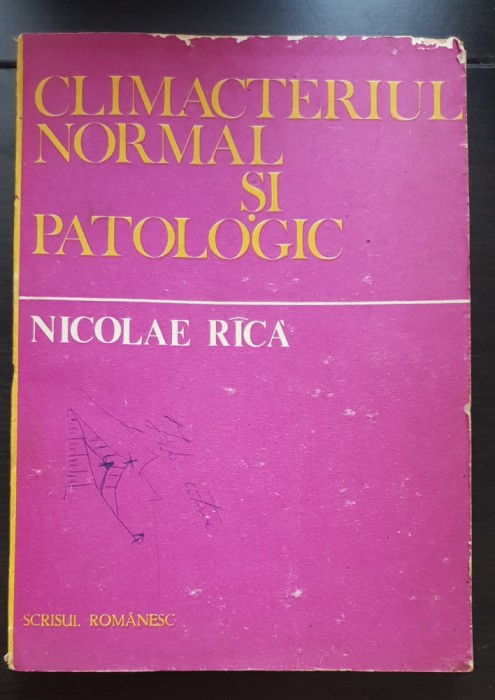 Climacteriul normal și patologic - Nicolae R&icirc;că