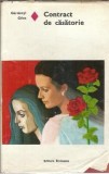 Contract de casatorie Gardonyi Geza roman clasic editura Eminescu 1975 coperta cartonata