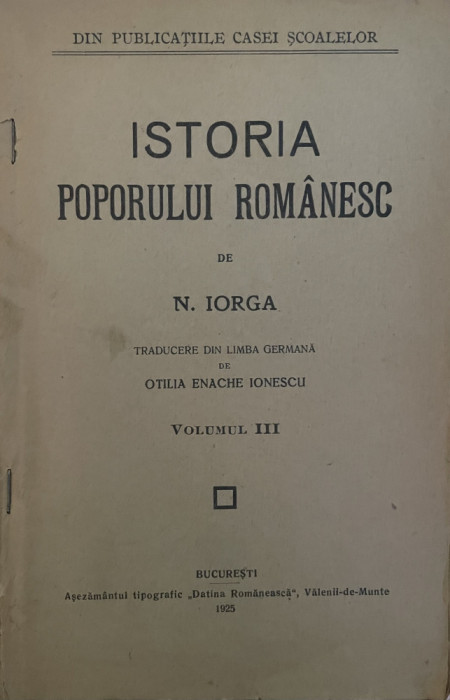 ISTORIA POPORULUI ROMANESC de N. IORGA , 1925