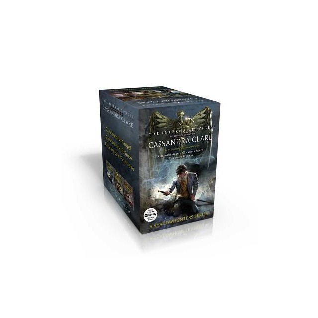 The Infernal Devices, the Complete Collection: Clockwork Angel; Clockwork Prince; Clockwork Princess