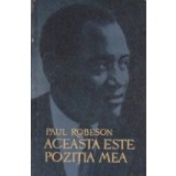 Aceasta este pozitia mea