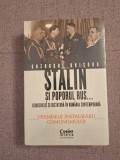 Cumpara ieftin Stalin si poporul rus... Vol.1: Premisele instaurarii comunismului ~ Gheorghe Onisoru - in tipla