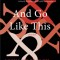 And Go Like This: Stories