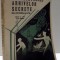 DEDESUBTURILE ARHIVELOR SECRETE , DE LA UN SPIONAJ LA ALTUL de ROBERT BOUCARD