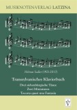 Transsylvanisches Klavierbuch, 2017