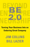 Beyond Entrepreneurship 2.0 | Jim Collins, Bill Lazier, Cornerstone