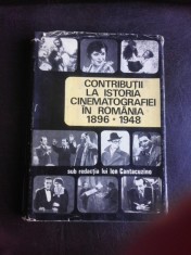 CONTRIBUTII LA ISTORIA CINEMATOGRAFIEI IN ROMANIA 1896-1948 - ION CANTACUZINO foto