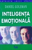 Inteligenta emoțională - Daniel Goleman (R323)