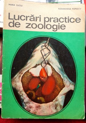 Lucrari practice de zoologie - M. Suciu si A. Popescu foto