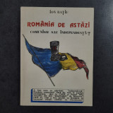 Ion Ratiu - Romania de astazi. Comunism sau independenta?