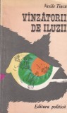 Vasile Tincu - Vanzatorii de iluzii