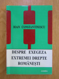 Ioan Constantinescu - Despre exegeza extremei drepte romanesti