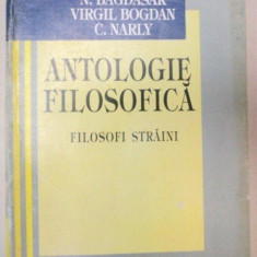 Antologie filosofica : filosofi straini / Nicolae Bagdasar