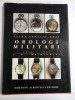 OROLOGI MILITARI 1880-1997 - Z. M. WESOLOWSKI