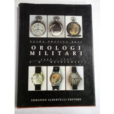 OROLOGI MILITARI 1880-1997 - Z. M. WESOLOWSKI