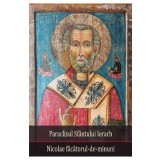 Paraclisul Sfantului Ierarh Nicolae facatorul-de-minuni