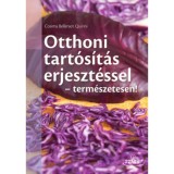 Otthoni tart&oacute;s&iacute;t&aacute;s erjeszt&eacute;ssel - term&eacute;szetesen! - Cosima Bellersen Quirini