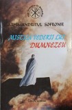 Mistica vederii lui Dumnezeu - Arhimandritul Sofronie. Carte religioasa, crestinism, ortodoxie. Traducere Antoaneta Olteanu. Romana