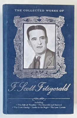 THE COLLECTED WORKS OF F. SCOTT FITZGERALD , 2013, COPERTA CU URME DE UZURA foto