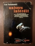 Leo Talamonti - Univers interdit (traduit de l'italien par Jean Imbert &amp; Louis Mezeray)
