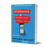 Schimbarea - Chip Heath, Dan Heath