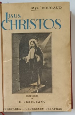 IISUS CHRISTOS de Mgr. BOUGAUD , 1943 foto