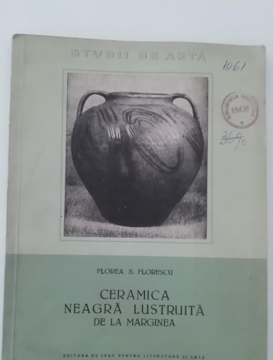 myh 310s - Studii de arta - FB Florescu - Ceramica neagra de la Marginea - 1958