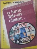 O LUME INTR-UN CLASOR...-AUREL CRISAN-349065