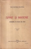 Ioan Colfescu Delaturda - Spirit si materie. Eroismul in viata de stat (1935)