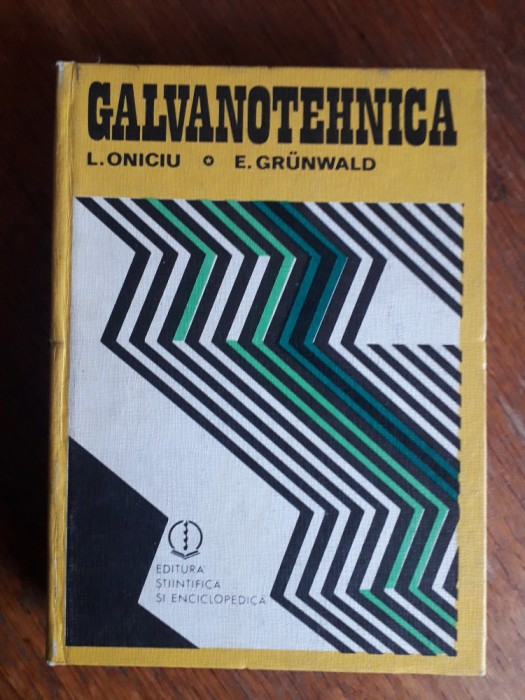 Galvanotehnica - L. Oniciu / R2P2F