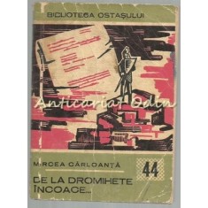 De La Drogomihete Incoace - Mircea Carloanta