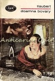Doamna Bovary, Gustave Flaubert, Minerva 1970, Roman, 393 Pagini