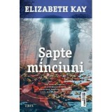 Sapte minciuni - Elizabeth Kay