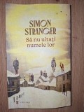 Sa nu uitati numele lor- Simon Stranger