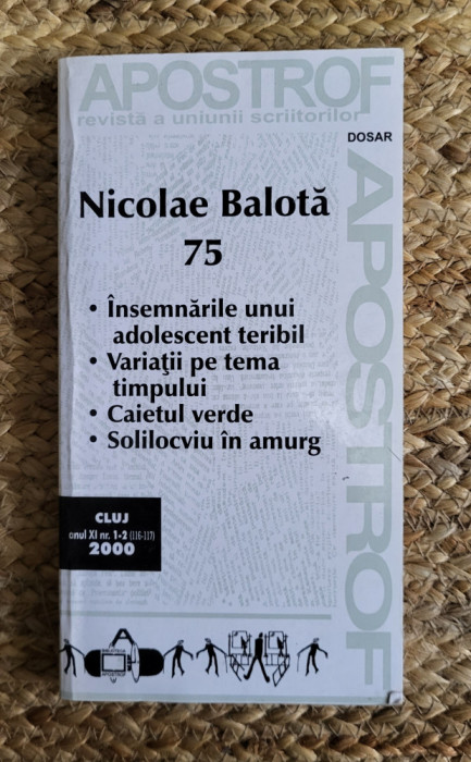NICOLAE BALOTA - 75 : INSEMNARILE UNUI ADOLESCENT TERIBIL